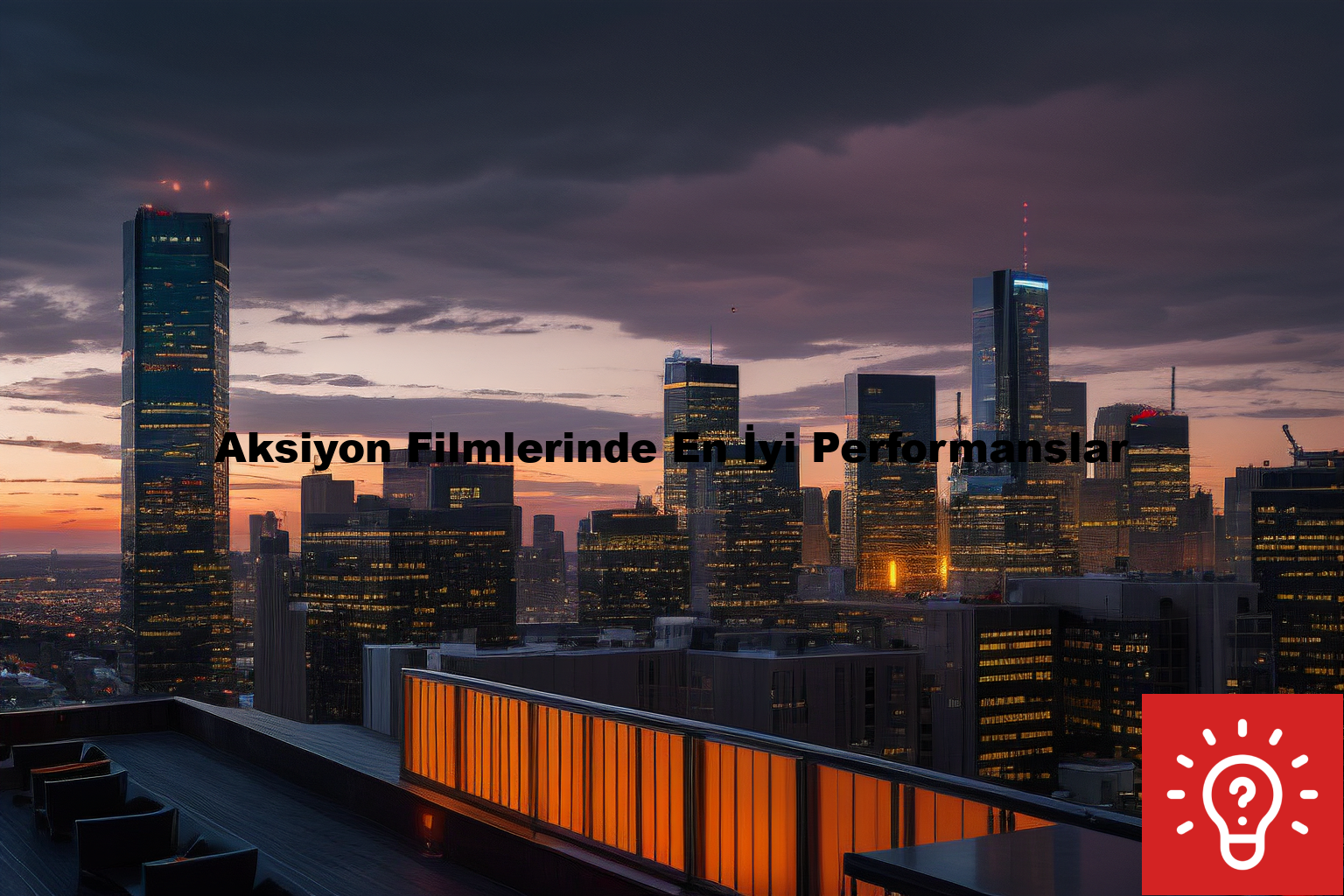 Aksiyon Filmlerinde En İyi Performanslar