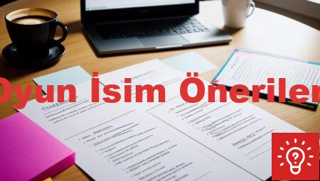 Oyun İsim Önerileri