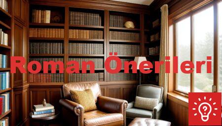 Roman Önerileri