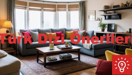Türk Dizi Önerileri
