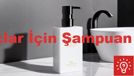 Yağlı Saçlar İçin Şampuan Önerileri