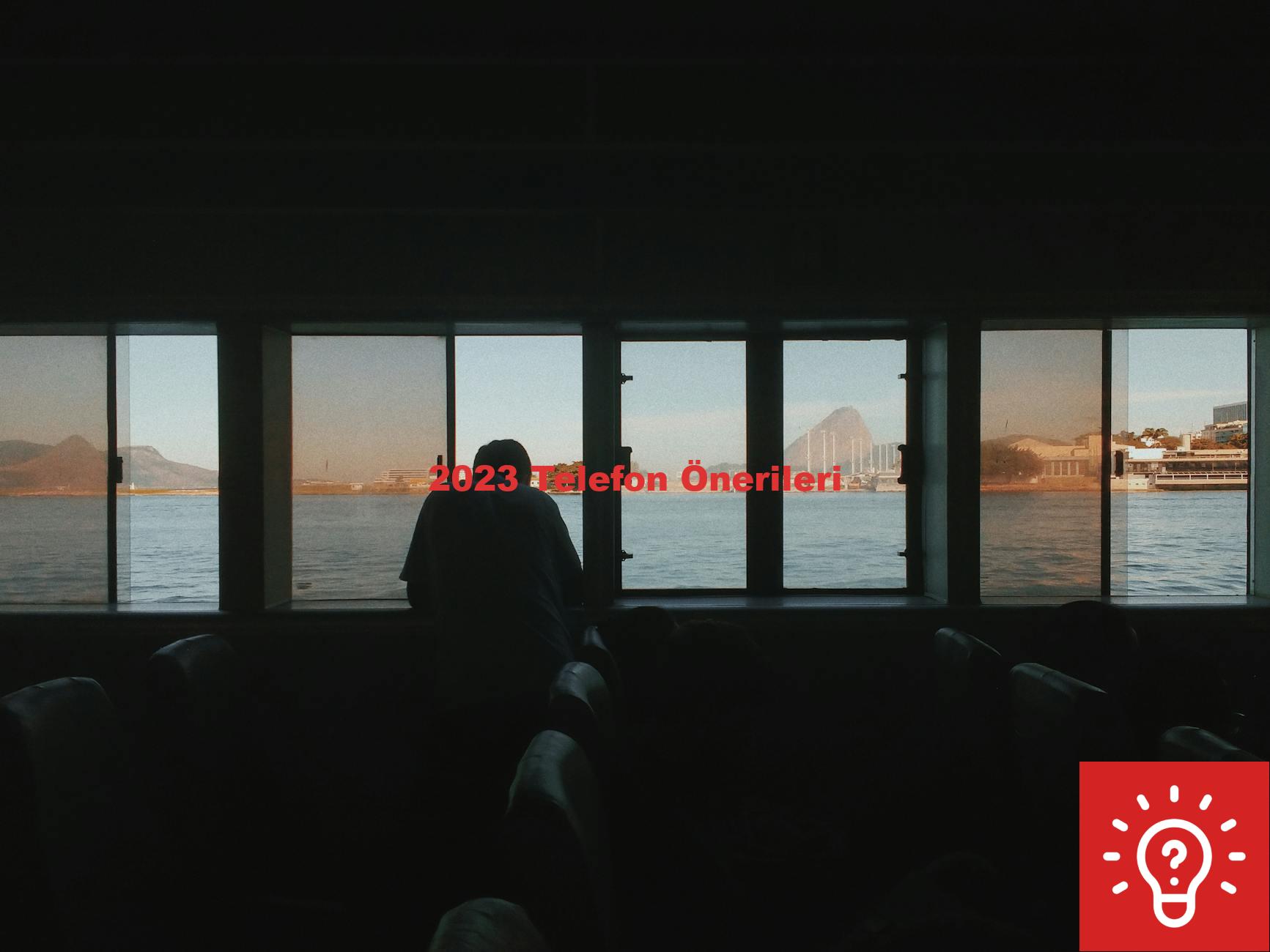2023 Telefon Önerileri