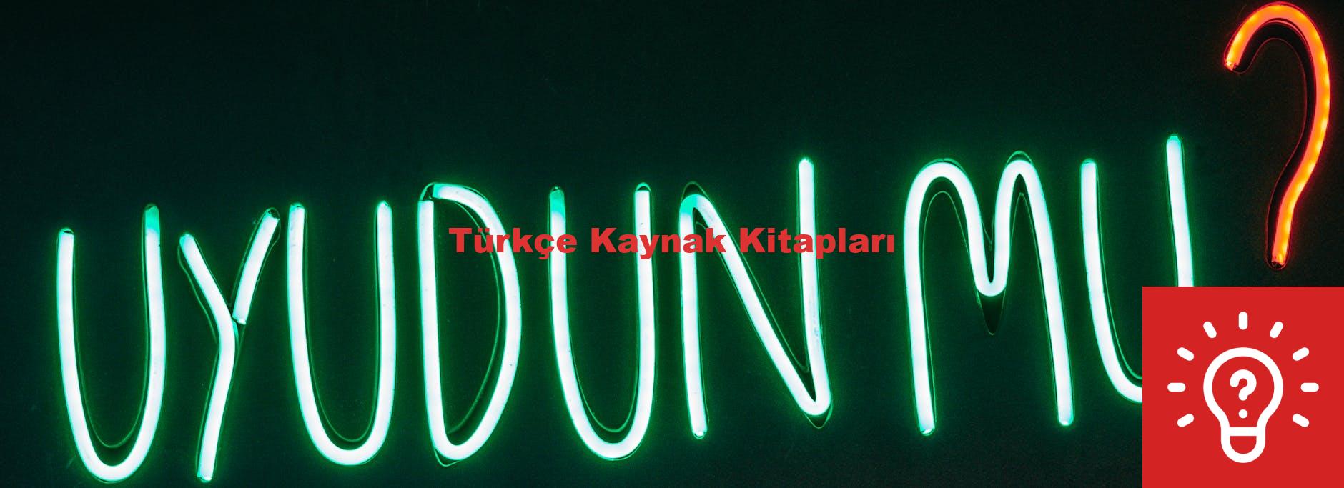 Türkçe Kaynak Kitapları