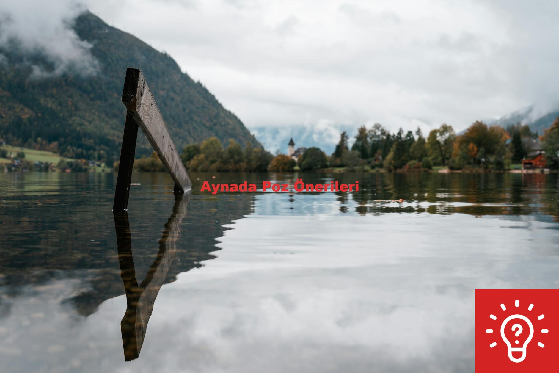 Aynada Poz Önerileri