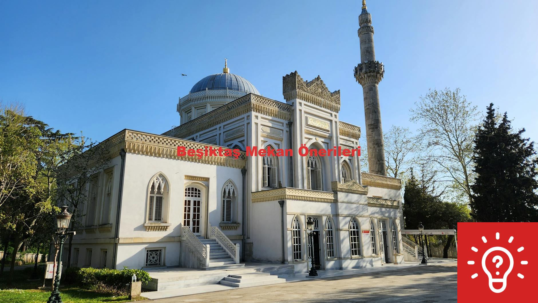 Beşiktaş Mekan Önerileri