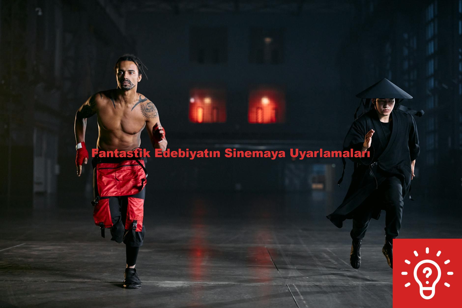 Fantastik Edebiyatın Sinemaya Uyarlamaları