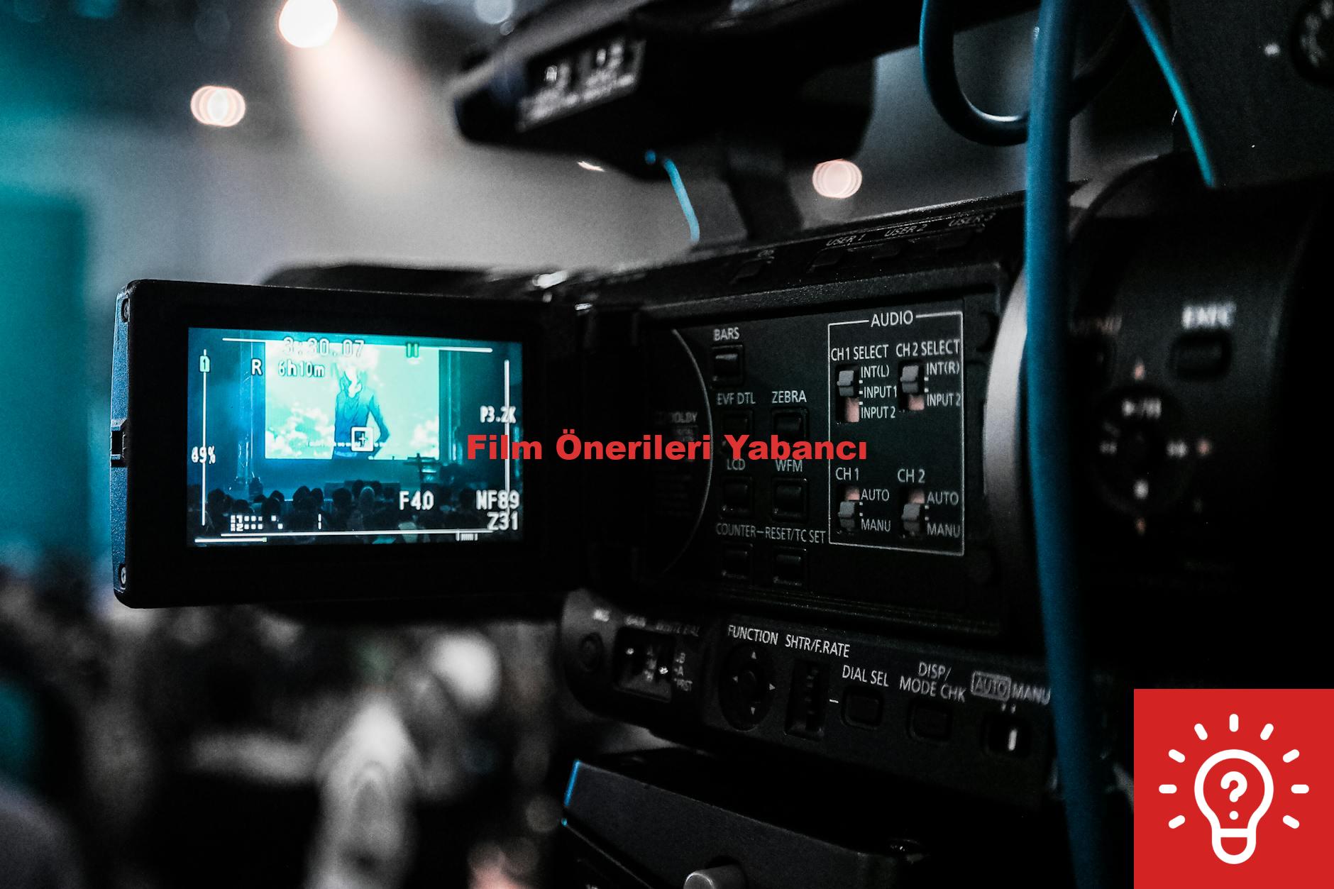 Film Önerileri Yabancı