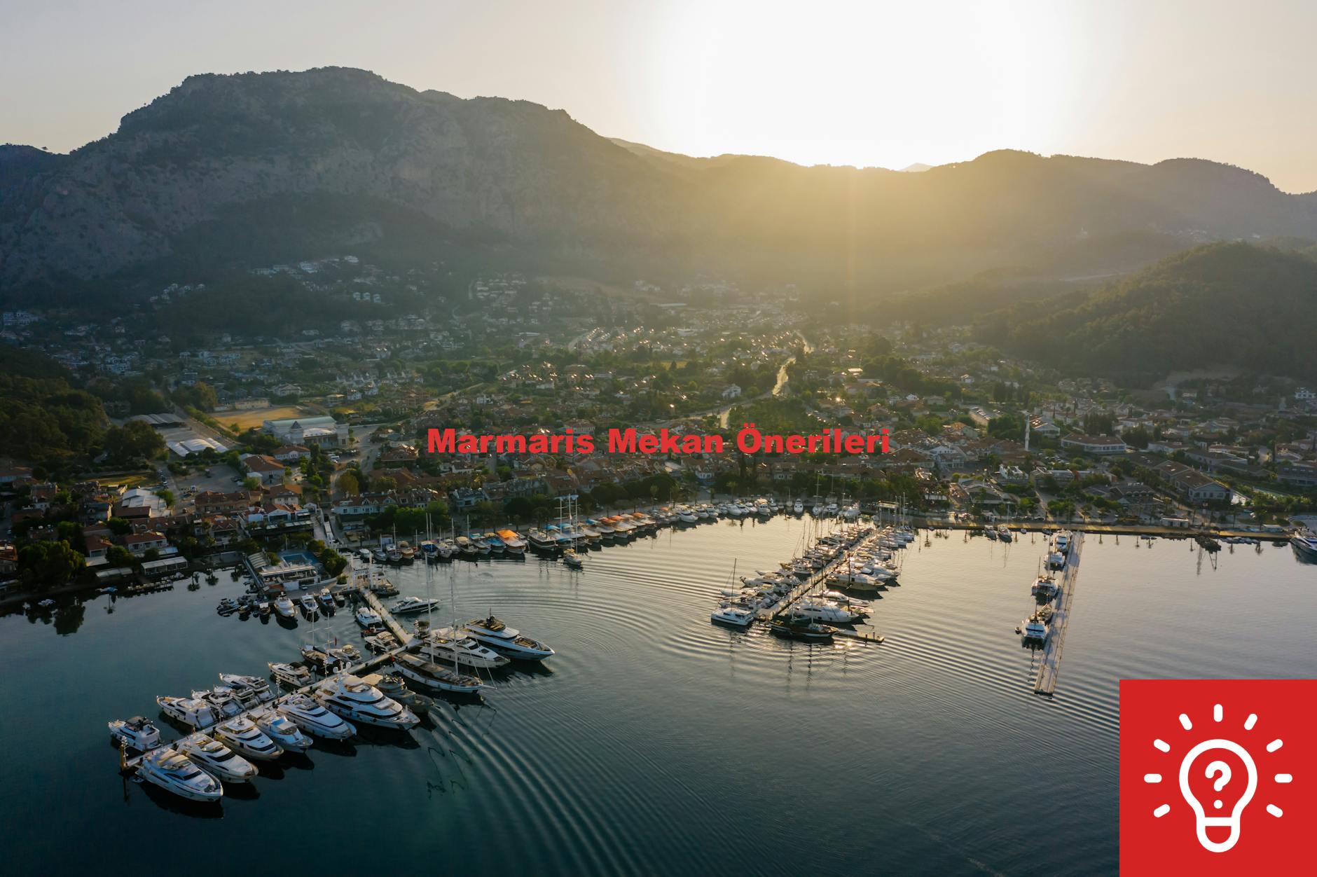 Marmaris Mekan Önerileri