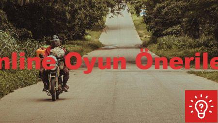 Online Oyun Önerileri