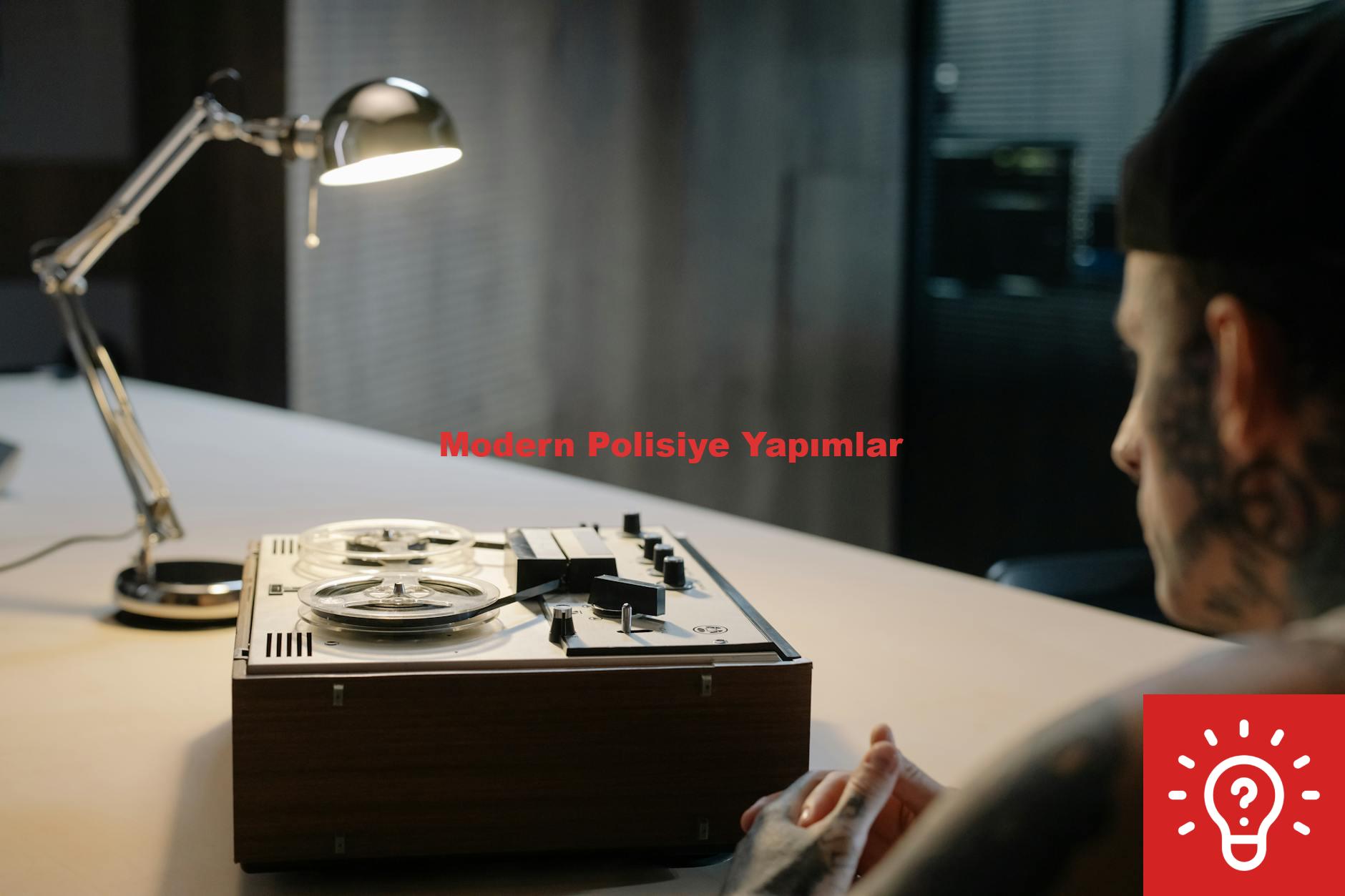 Modern Polisiye Yapımlar
