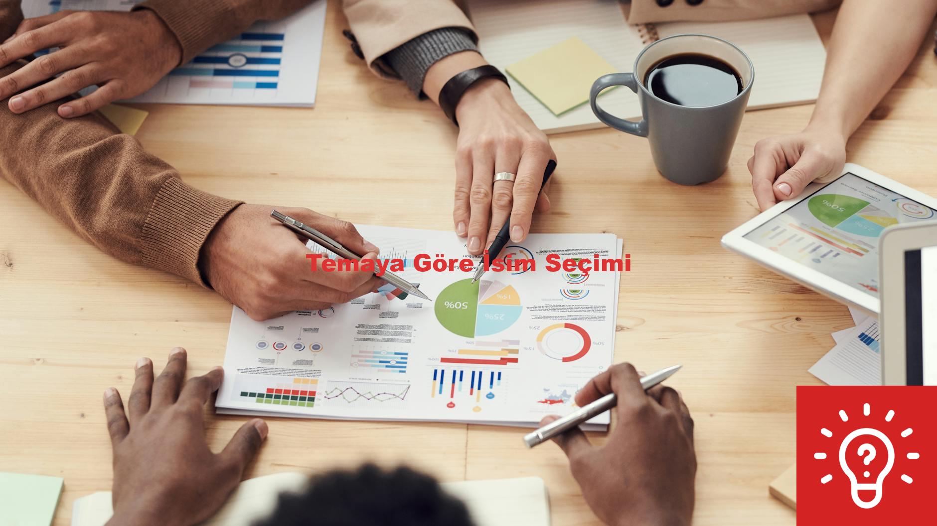 Temaya Göre İsim Seçimi