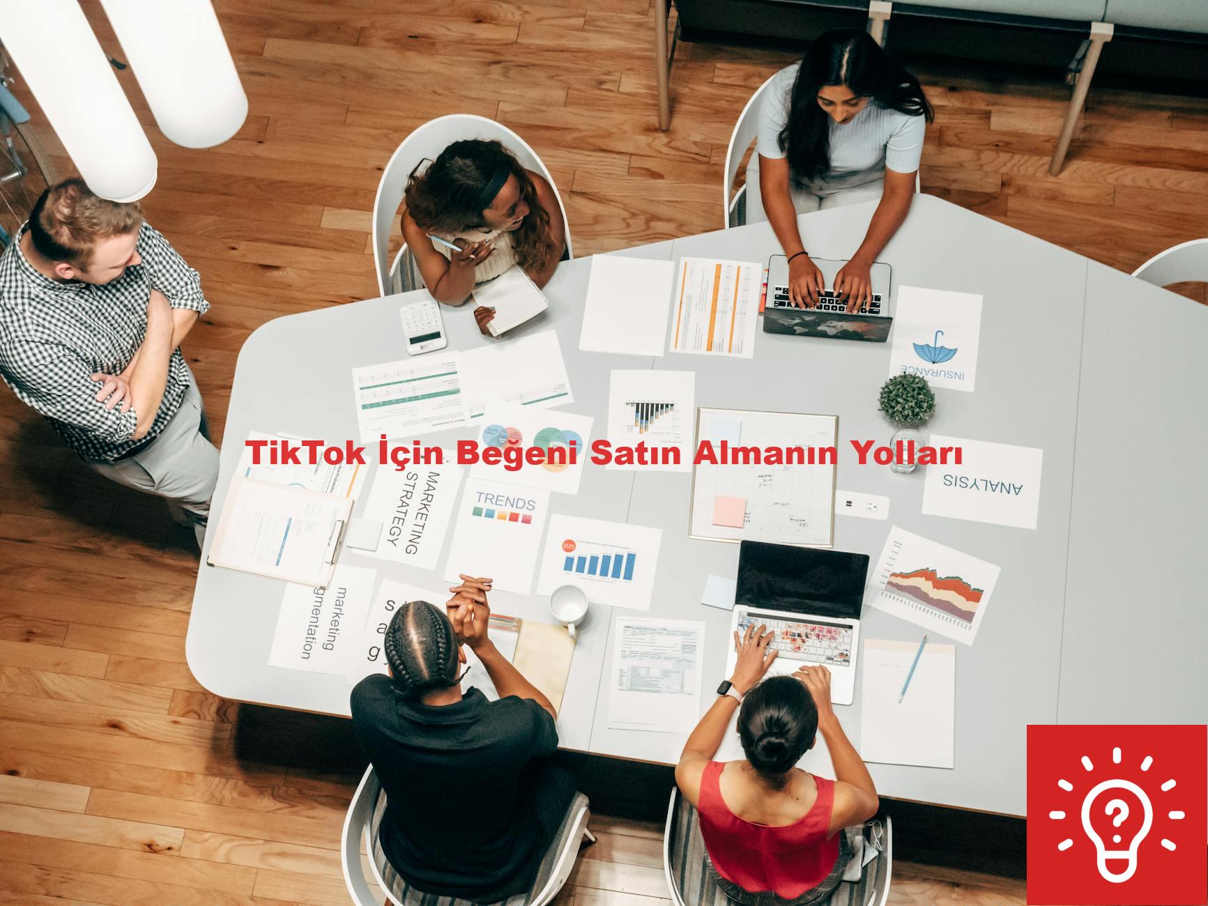 TikTok İçin Beğeni Satın Almanın Yolları
