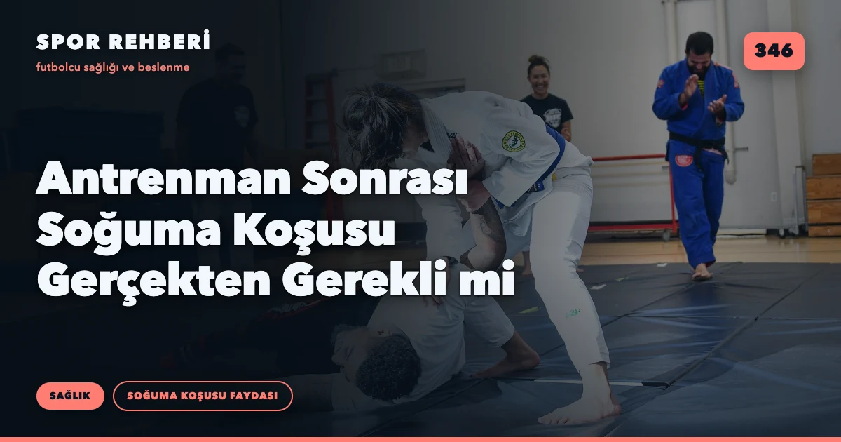 Antrenman Sonrası Soğuma Koşusu Gerçekten Gerekli mi